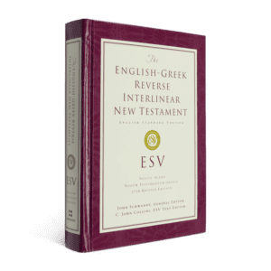 Crossway ESV English-Greek Reverse Interlinear New Testament, Hardcover