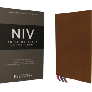 Zondervan NIV Thinline Bible, Large Print, Premium Goatskin Leather, Brown