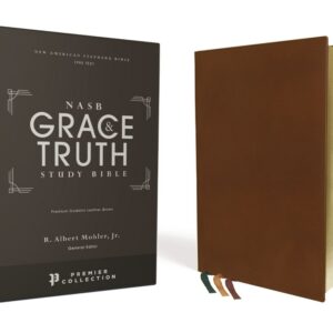 Zondervan NASB (1995), The Grace and Truth Study Bible, Premium Goatskin Leather, Brown, Premier Collection